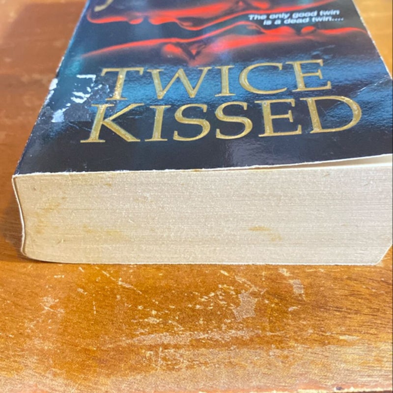 Twice Kissed