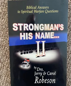 Strongman's His Name...