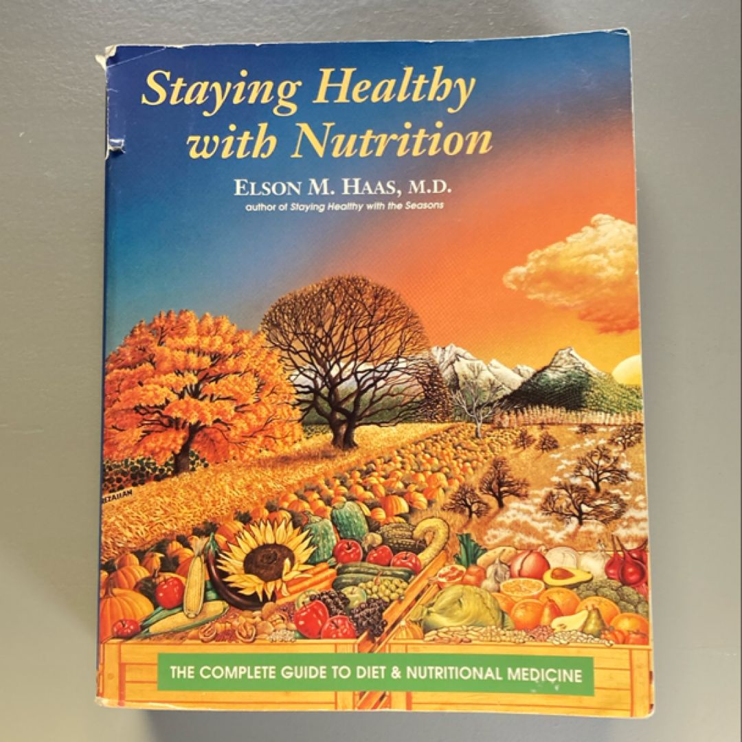 Staying Healthy with Nutrition