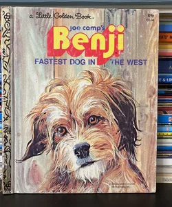 Joe Camp’s Benji, Fastest Dog in the West