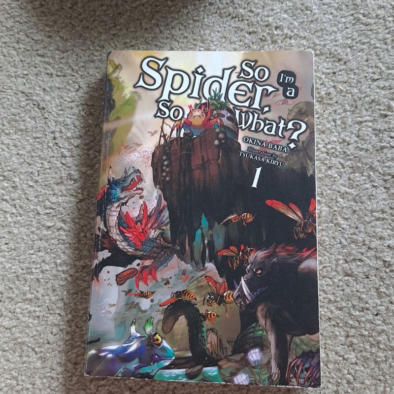 So I'm a Spider, So What?, Vol. 1 (light Novel)