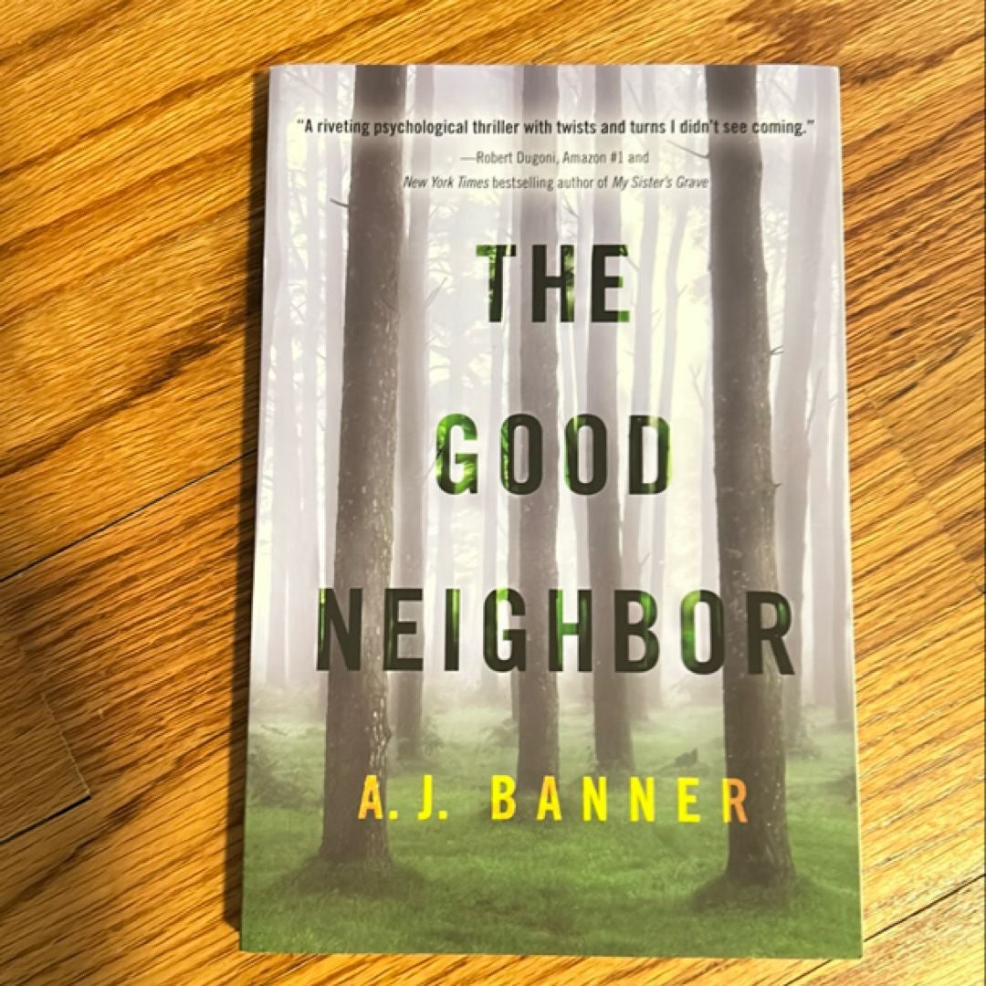 The Good Neighbor