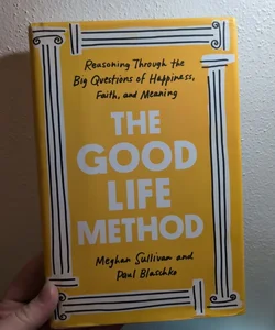 The Good Life Method