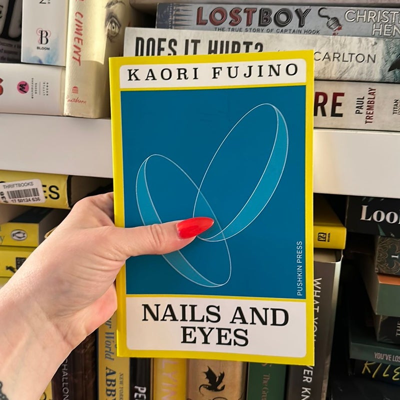 Nails and Eyes