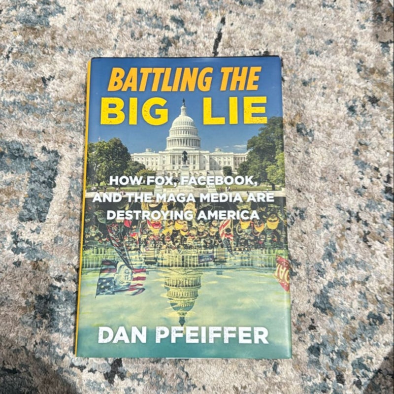 Battling the Big Lie