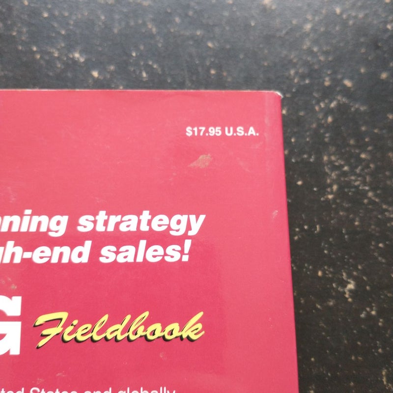 The SPIN Selling Fieldbook: Practical Tools, Methods, Exercises and Resources