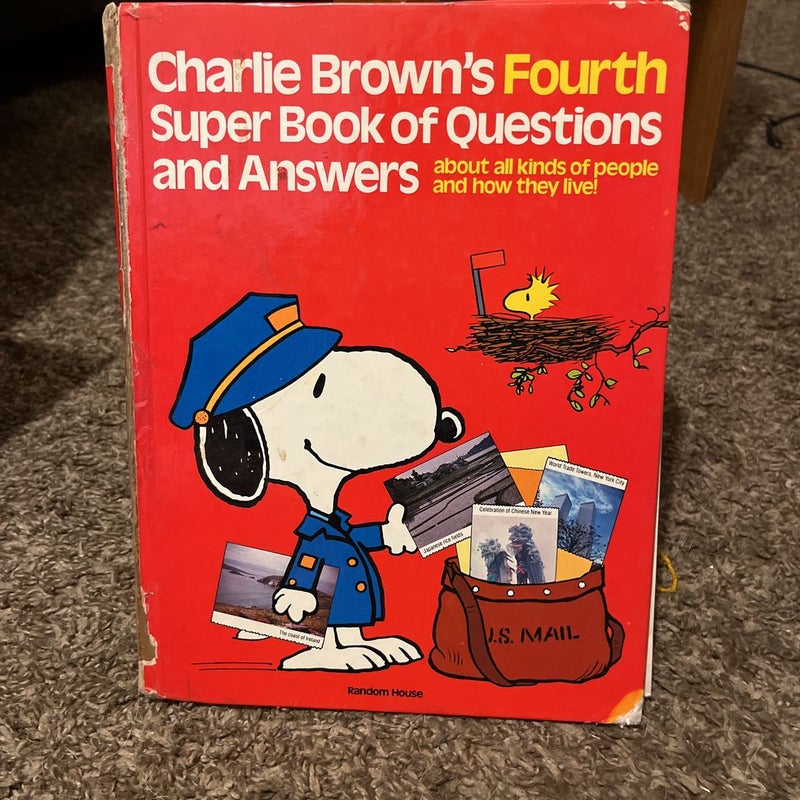 Charlie Brown's Fourth Super Book of Questions and Answers