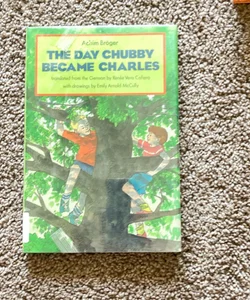 The Day Chubby Became Charles