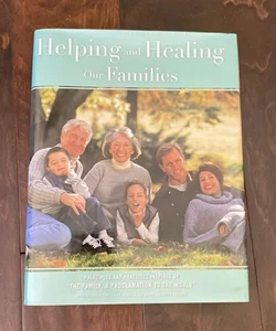 Helping and Healing Our Families