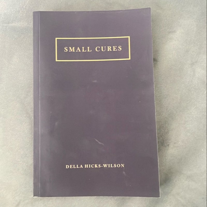 Small Cures 