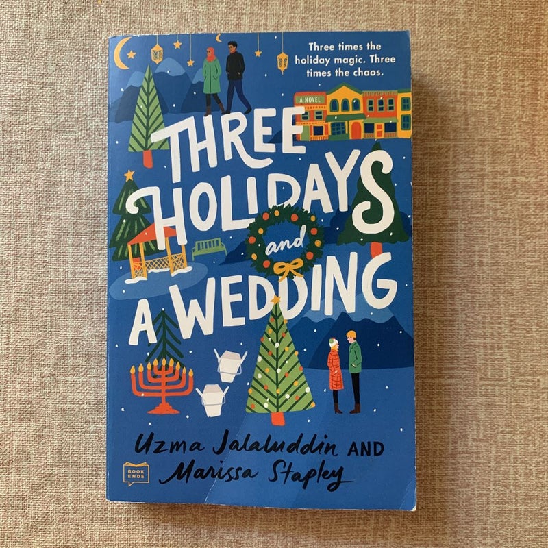 Three Holidays and a Wedding