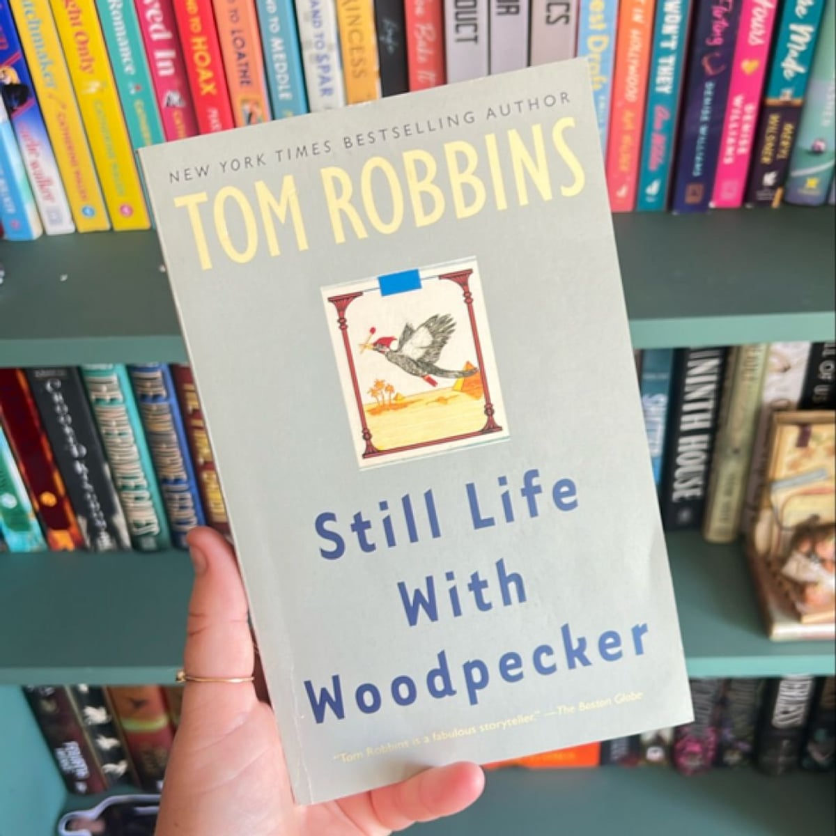 Still Life with Woodpecker by Tom Robbins