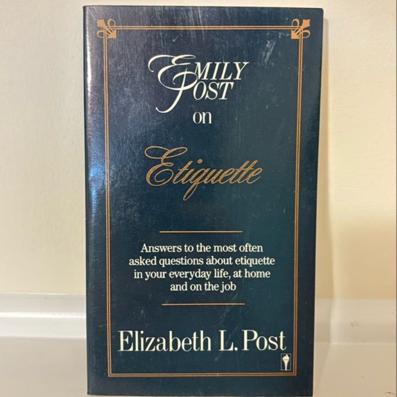 Emily Post on Etiquette