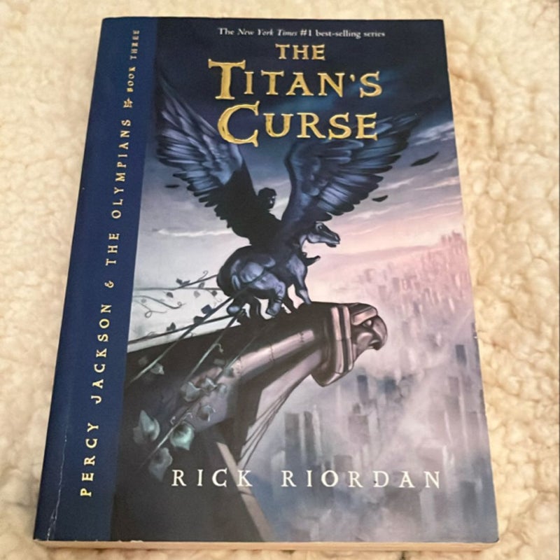 Percy Jackson and the Olympians, Book Three the Titan's Curse (Percy Jackson and the Olympians, Book Three)