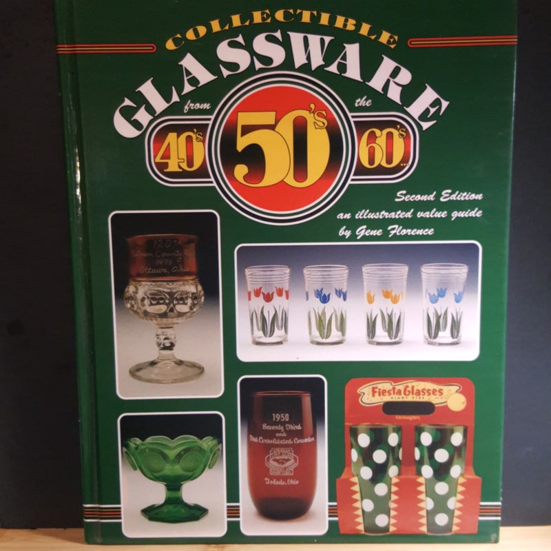 Collectible Glassware from the 40s, 50s and 60s