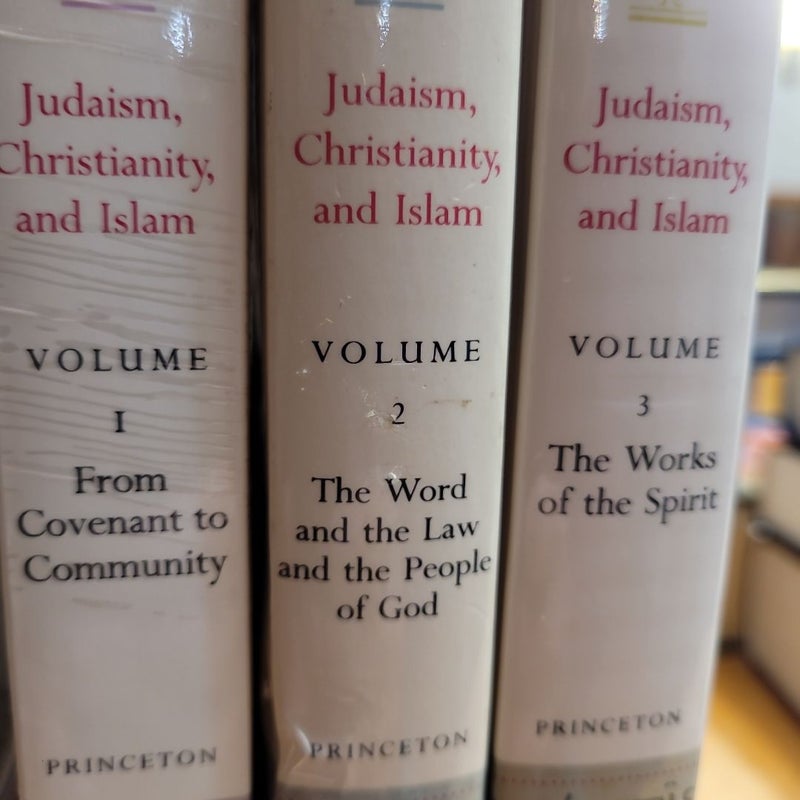 Judaism, Christianity, and Islam: the Classical Texts and Their Interpretation, Volume I