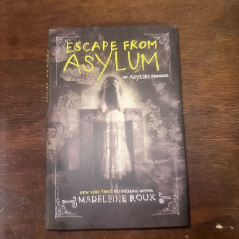 Escape from Asylum