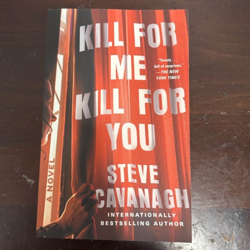 Kill for Me, Kill for You