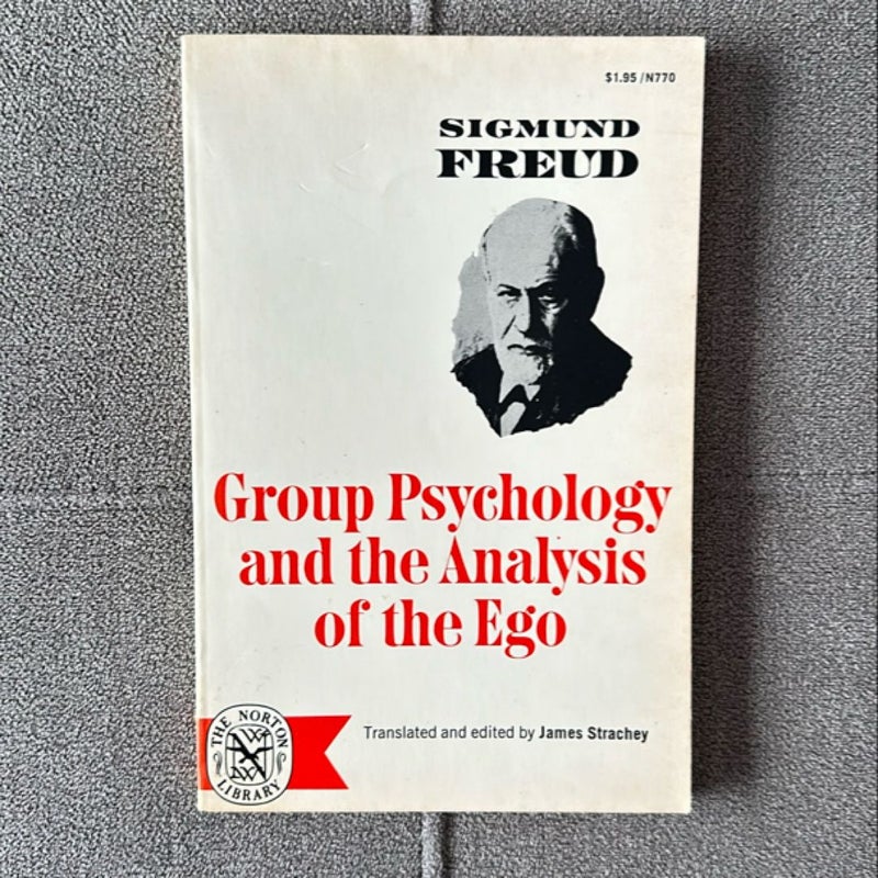 Group Psychology and the Analysis of the Ego