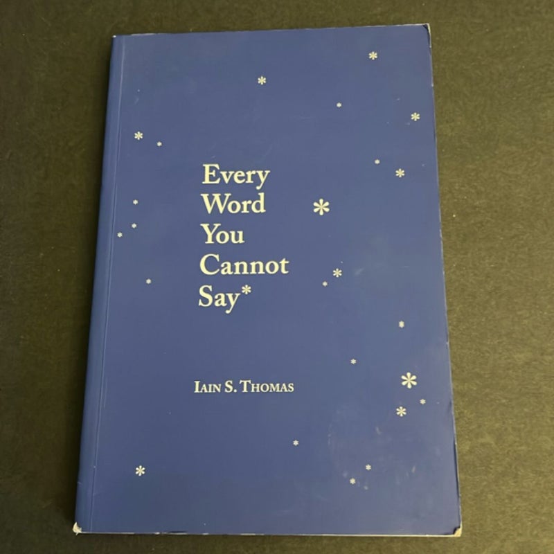 Every Word You Cannot Say