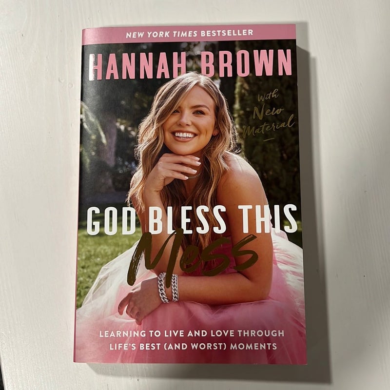 God Bless This Mess by Hannah Brown