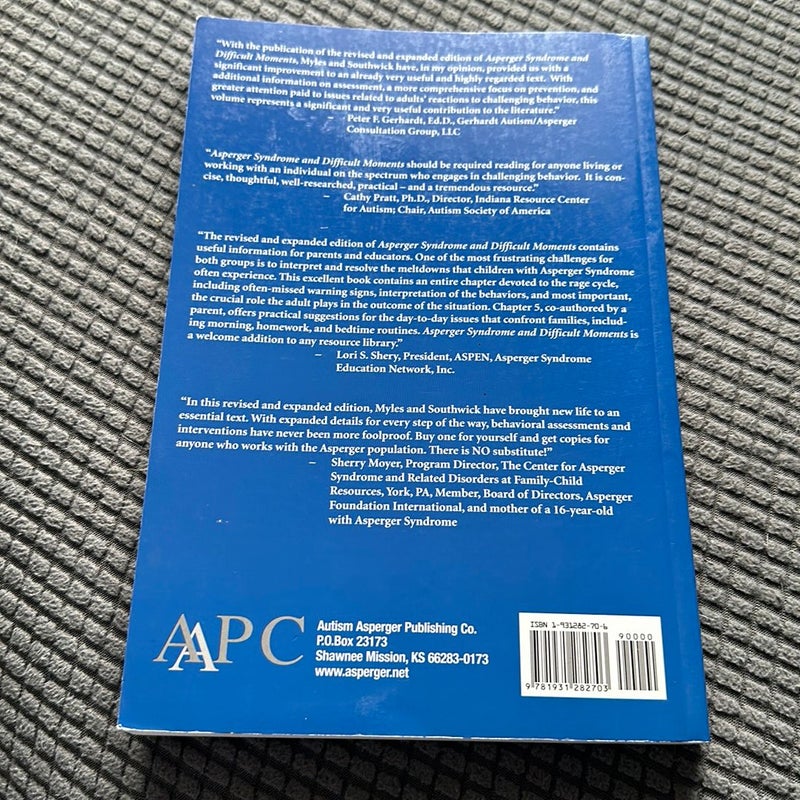 Asperger Syndrome and Difficult Moments: Practical Solutions for Tantrums, Rage, and Meltdowns