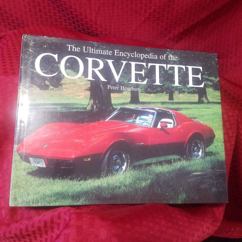 Ultimate Encyclopedia of the Corvette