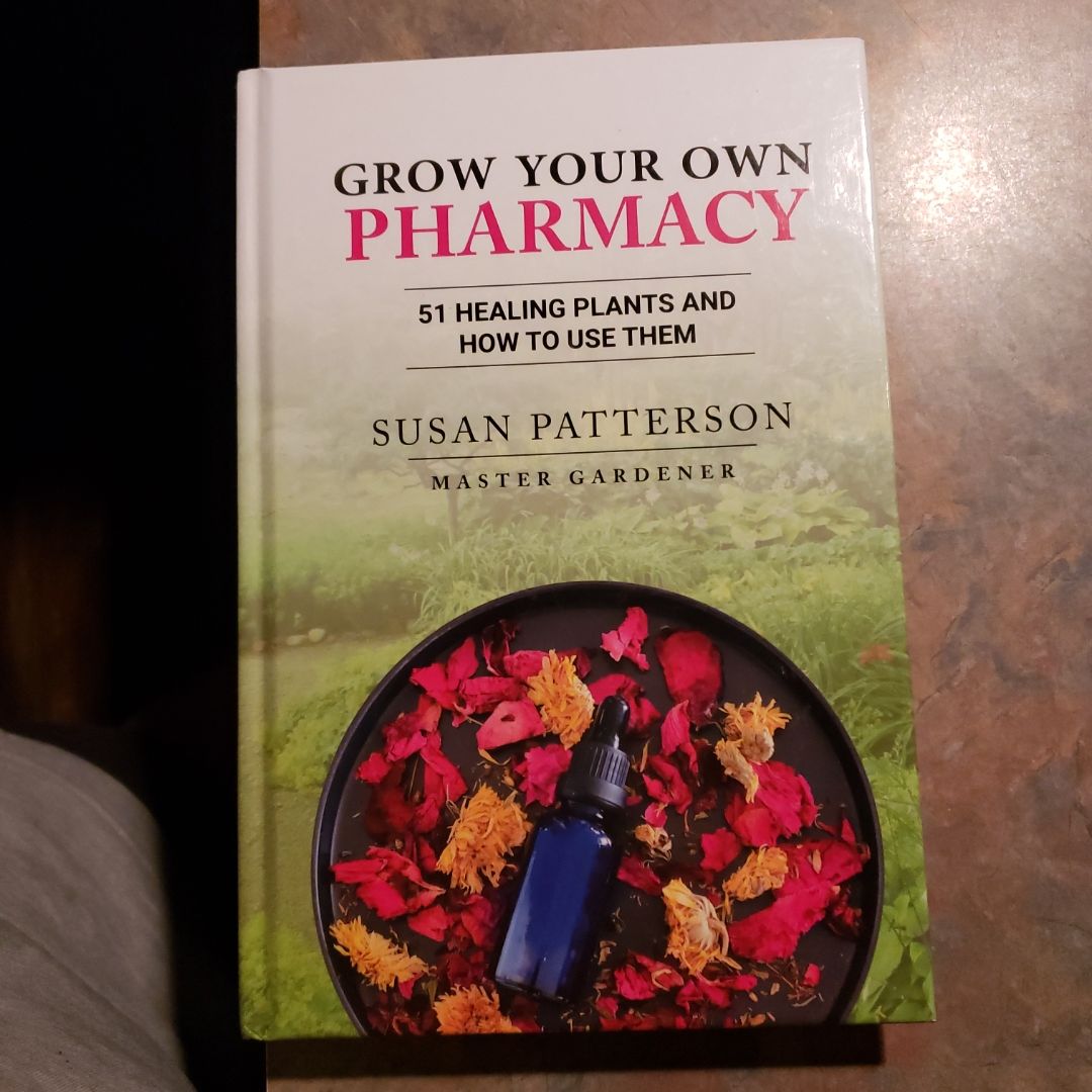 Grow Your Own Pharmacy