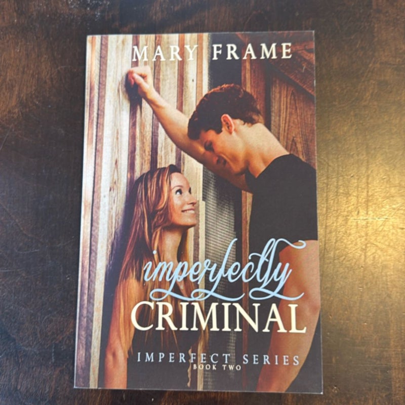 Imperfectly Criminal