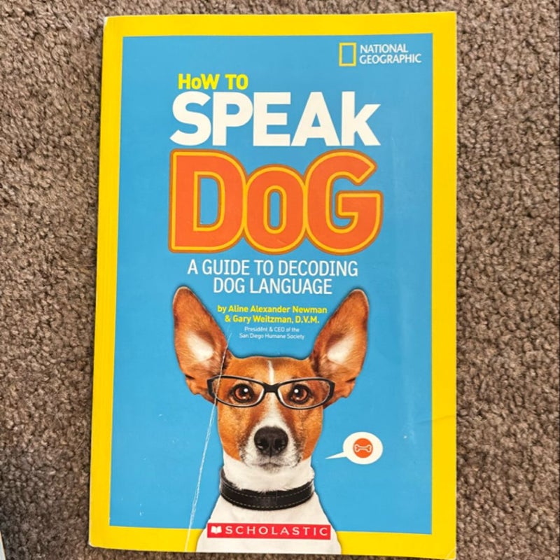 How to Speak Dog