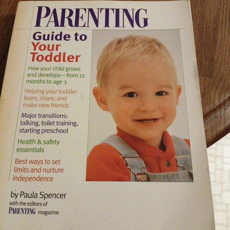 Parenting Guide to Your Toddler