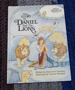 The Story of Daniel & The Lions