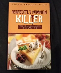 Perfectly Pumpkin Killer