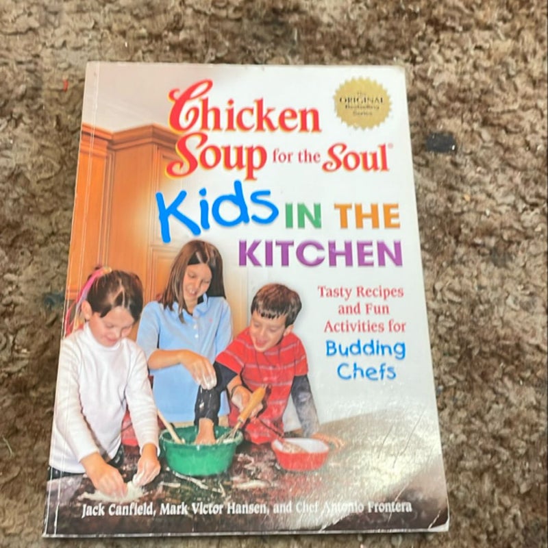 Chicken Soup for the Soul Kids in the Kitchen