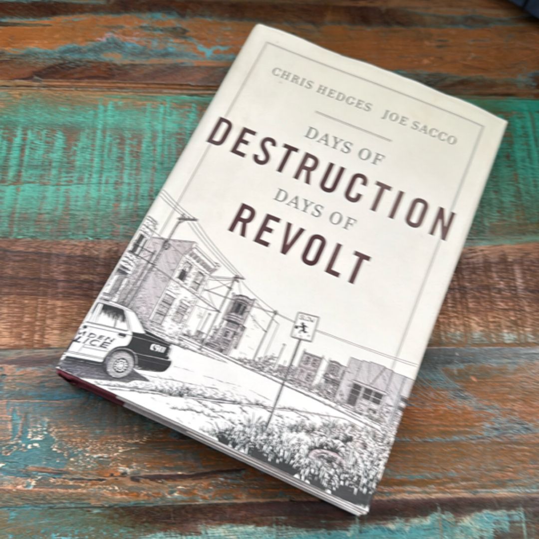 Days of Destruction, Days of Revolt