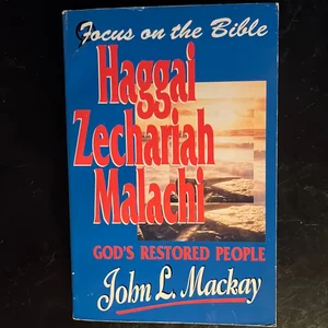 Haggai, Zechariah and Malachi