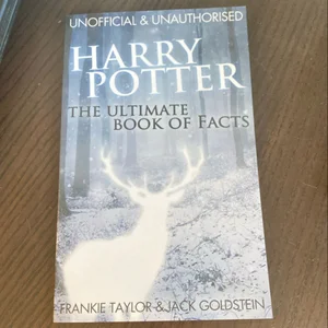 Harry Potter - the Ultimate Book of Facts