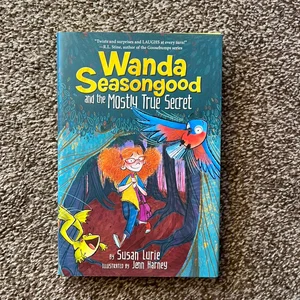 Wanda Seasongood and the Mostly True Secret