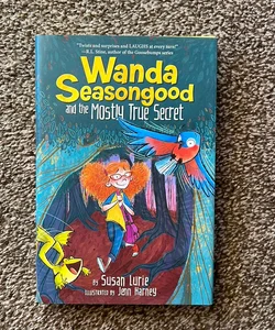 Wanda Seasongood and the Mostly True Secret