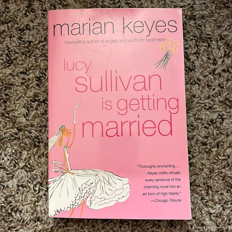 Lucy Sullivan Is Getting Married