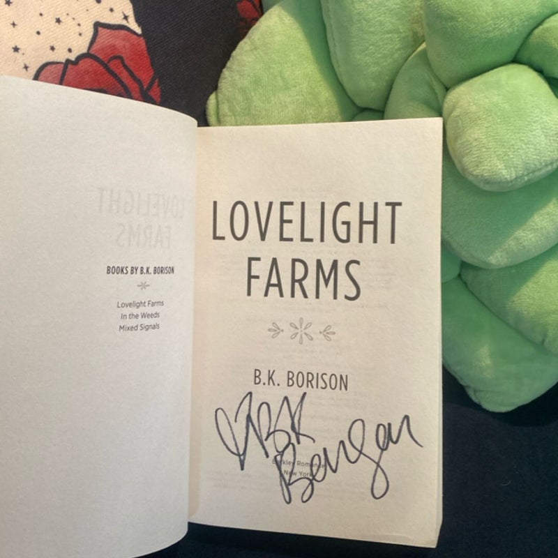 Lovelight Farms *signed