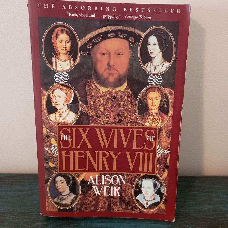 The Six Wives of Henry VIII