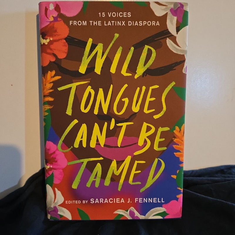 Wild Tongues Can't Be Tamed