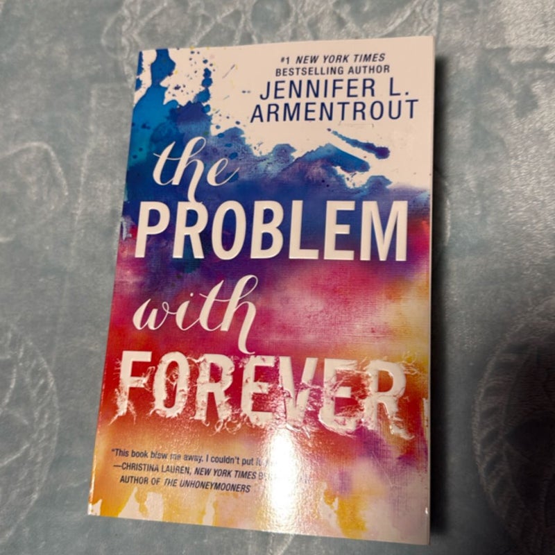 The Problem with Forever