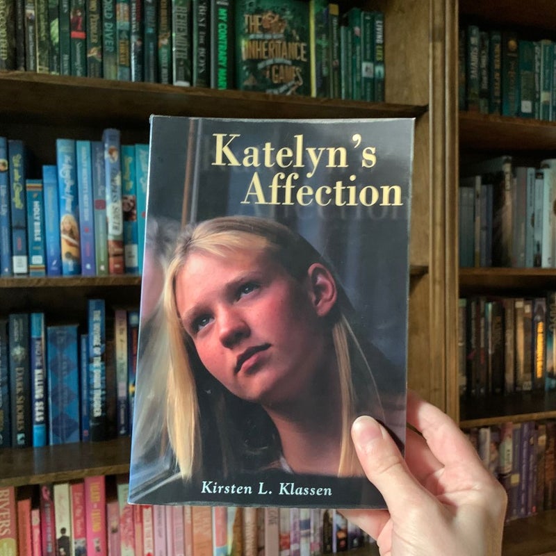 Katelyn's Affection