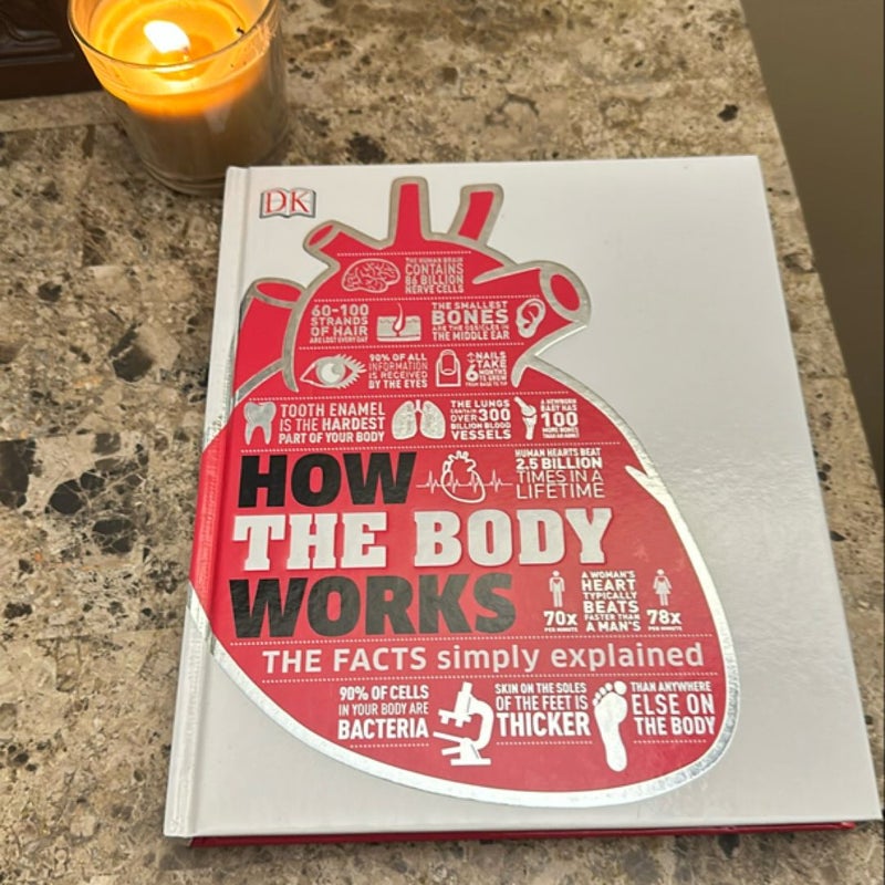 How the Body Works