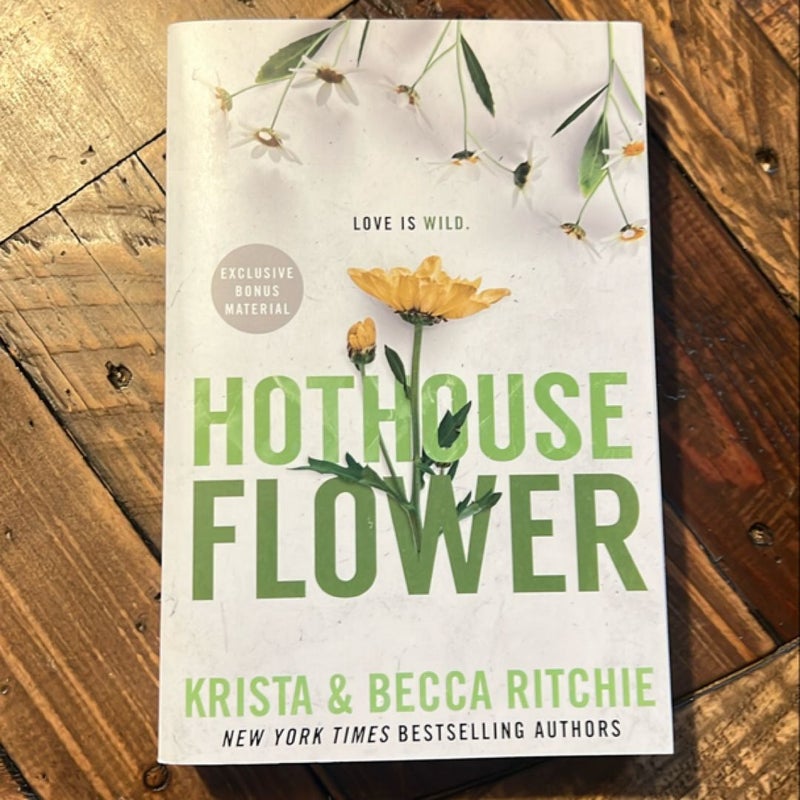 Hothouse Flower