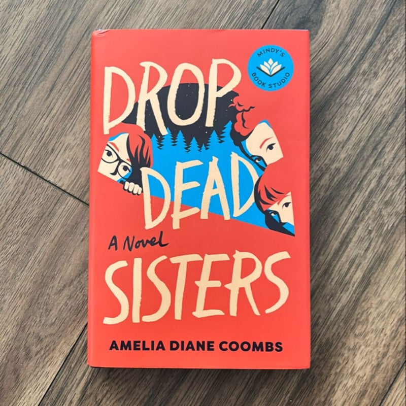 Drop Dead Sisters