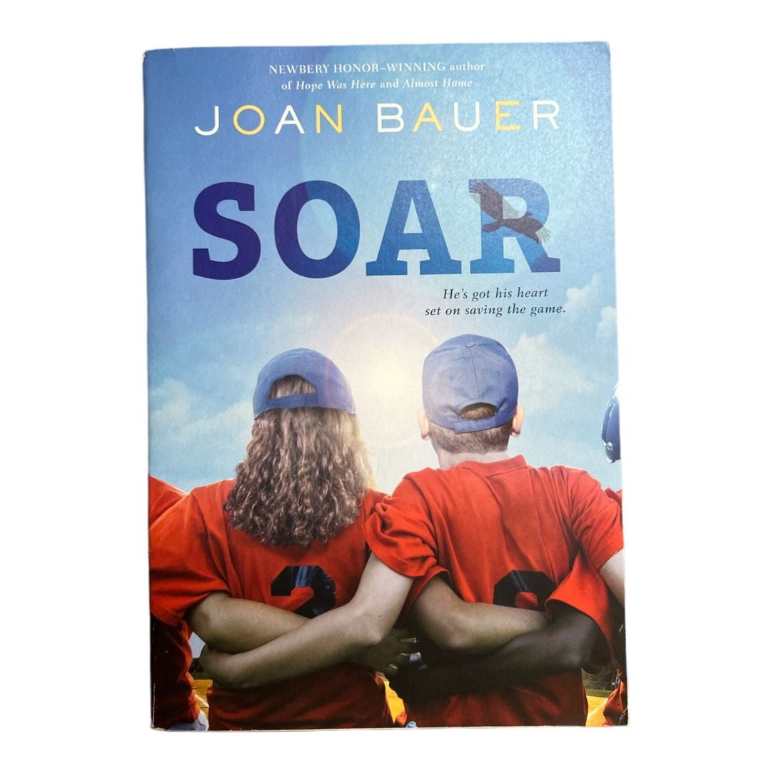 Soar By Joan Bauer, Paperback | Pangobooks