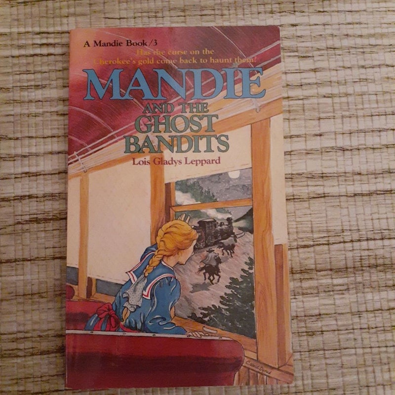 Mandie and the Ghost Bandits